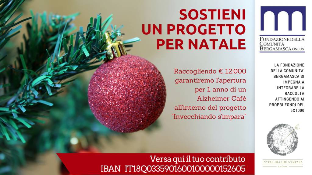 Buon Natale In Bergamasco.Il Progetto Della Fondazione Per Natale Raccolta Fondi Per Un Alzheimer Cafe Bergamo News