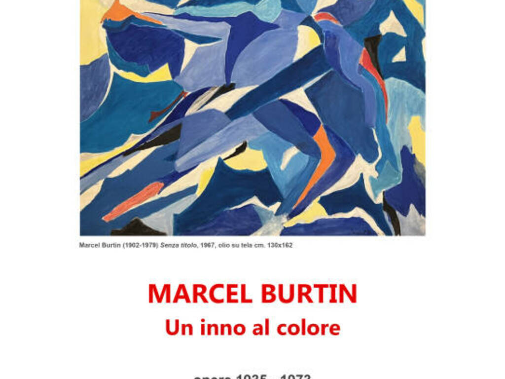 Marcel Burtin - Un inno al colore - Opere 1935-1973